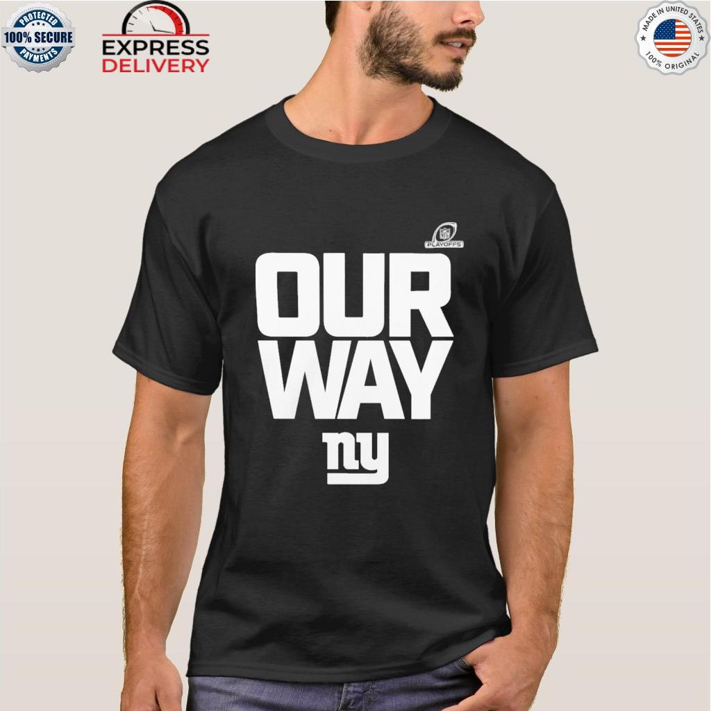 New York Giants Our Way 2022 T-Shirt