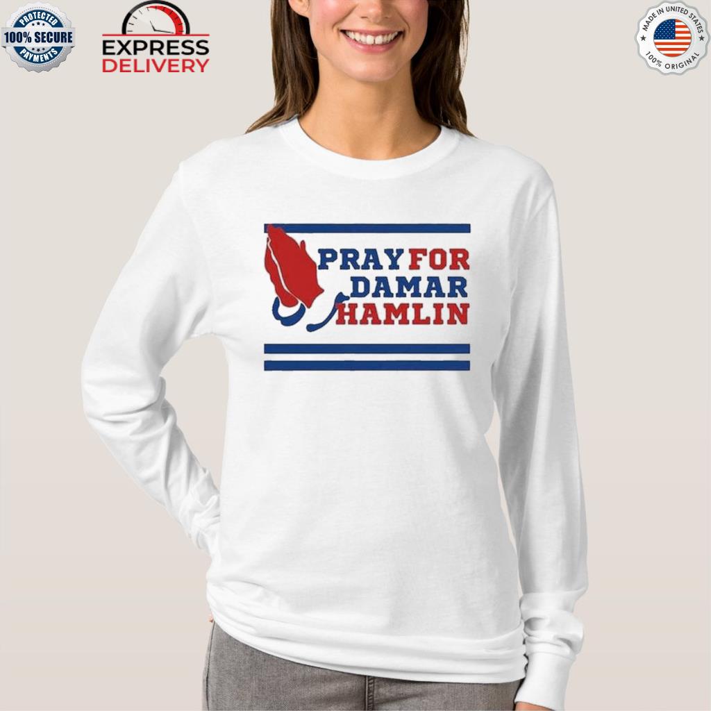 Prayers For Damar Hamlin T Shirt, hoodie, sweater and long sleeve