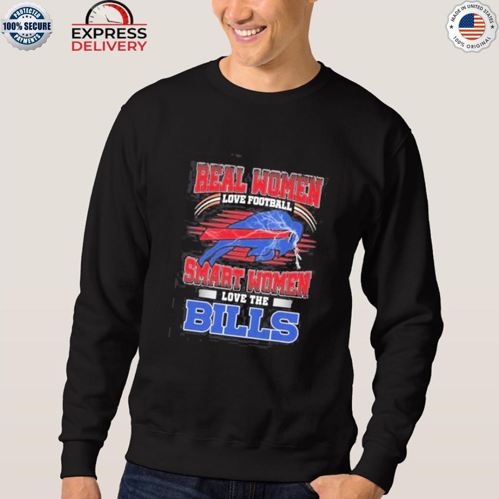 Buffalo Bills team Real Women love football smart Women love the Bills  signatures shirt, hoodie, sweater, long sleeve and tank top