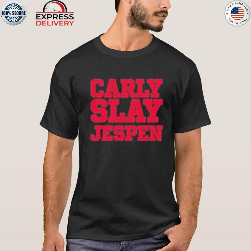 Carly slay jespen shirt