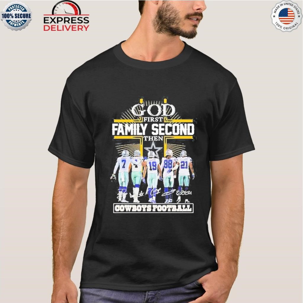 God First Family Second Then Dallas Cowboys Football shirt,tank