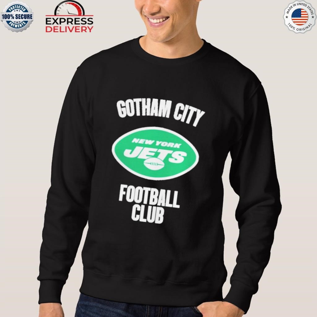 New York Jets Gotham City Football Club T-Shirt, hoodie, sweater