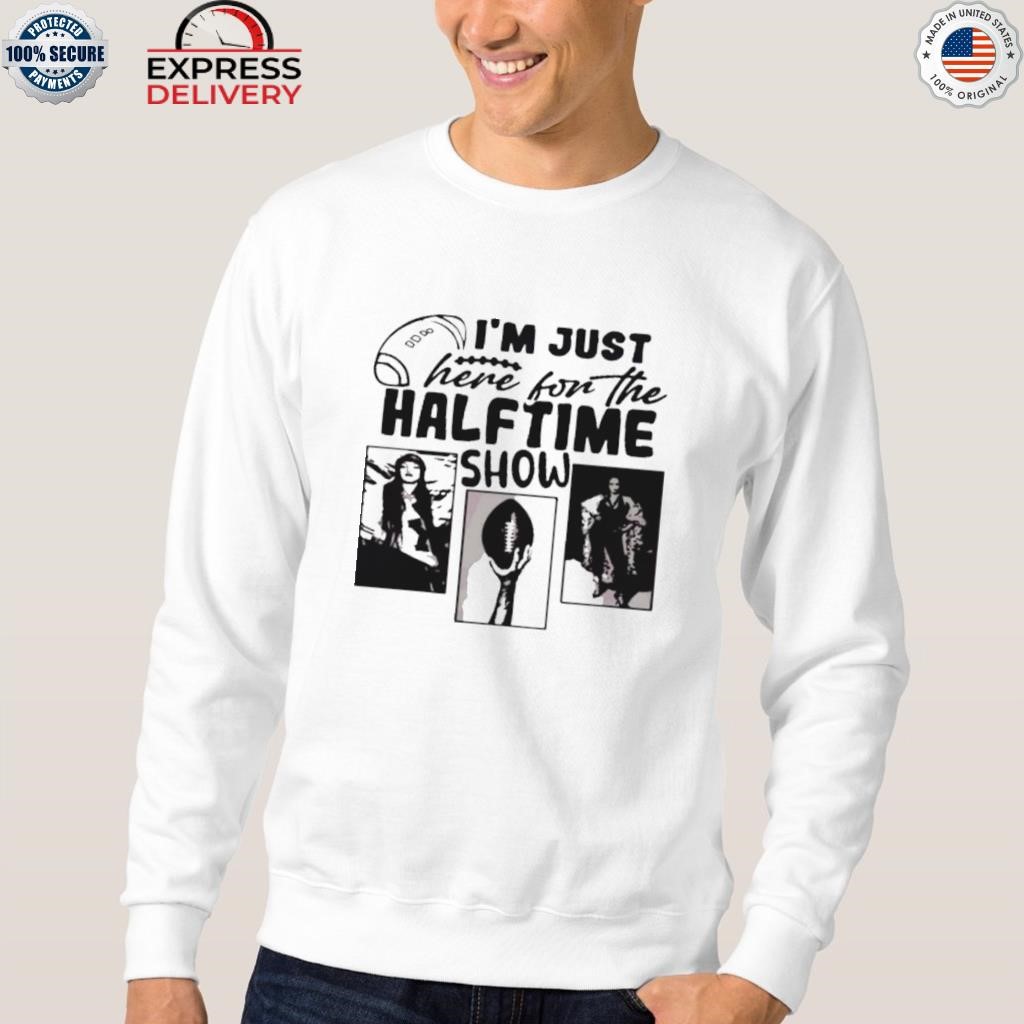 Halftime Show 2022 Live Super Bowl Shirt, hoodie, sweater, long sleeve and  tank top