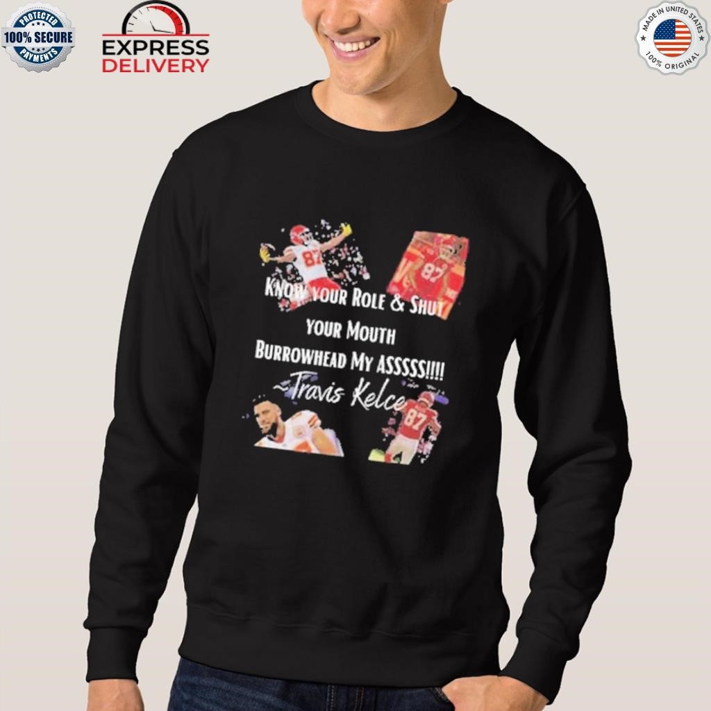 Know Your Role Shut Mouth Kansas City Chiefs Sweatshirt