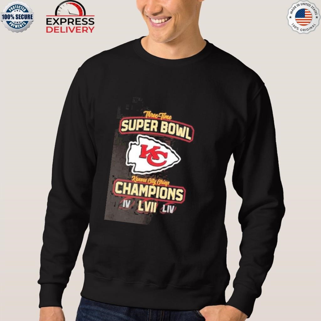 Kansas city Chiefs super bowl lvii champions 3 time super bowl shirt,  hoodie, sweater, long sleeve and tank top