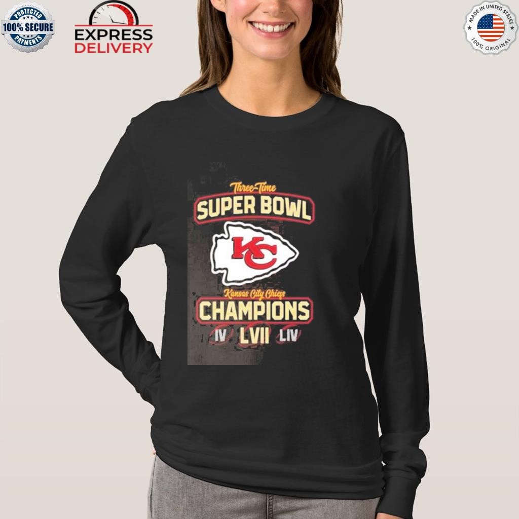 Kansas city Chiefs super bowl lvii champions 3 time super bowl shirt,  hoodie, sweater, long sleeve and tank top