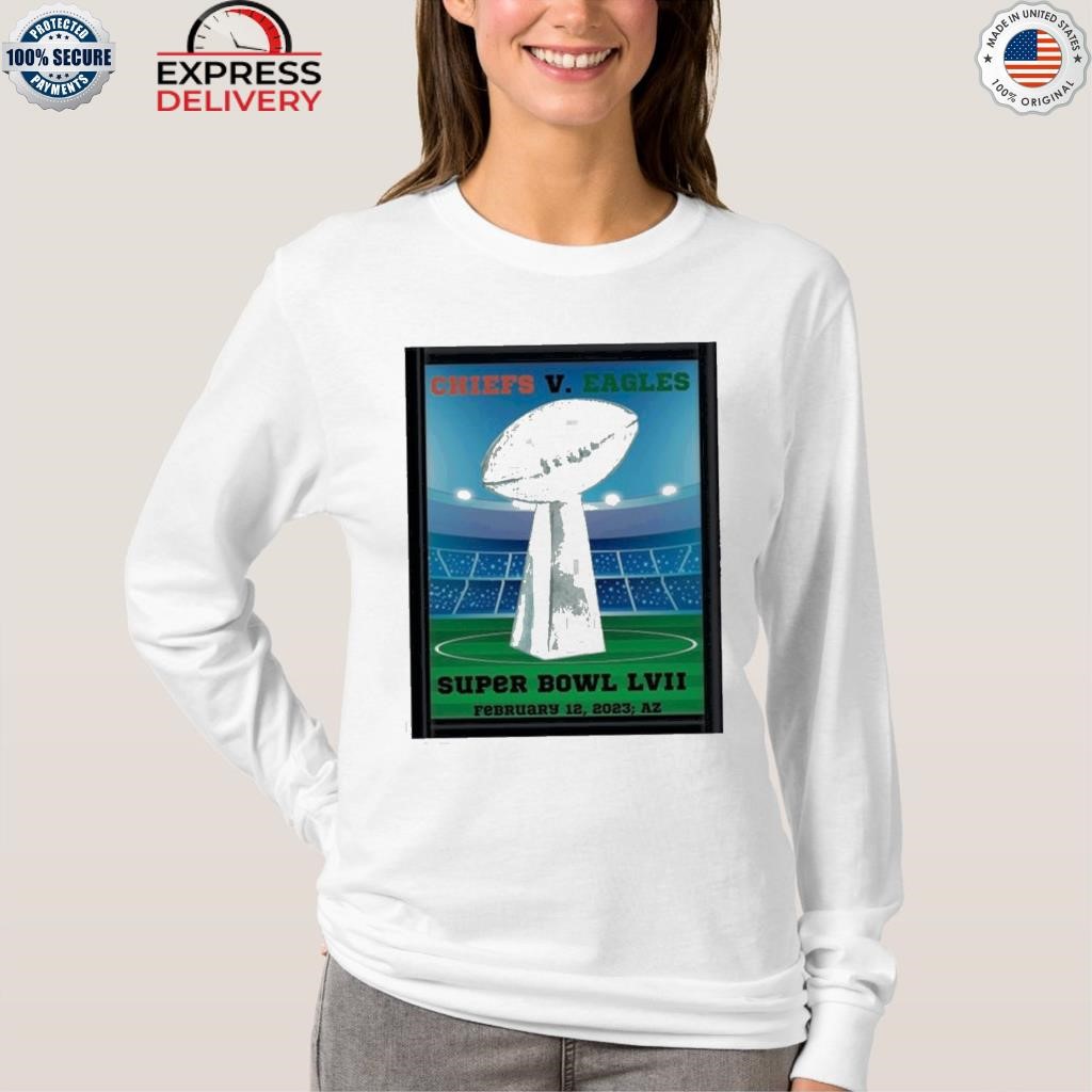 February 12 2023 super bowl Kansas City Chiefs vs Philadelphia eagles shirt,  hoodie, sweater and long sleeve