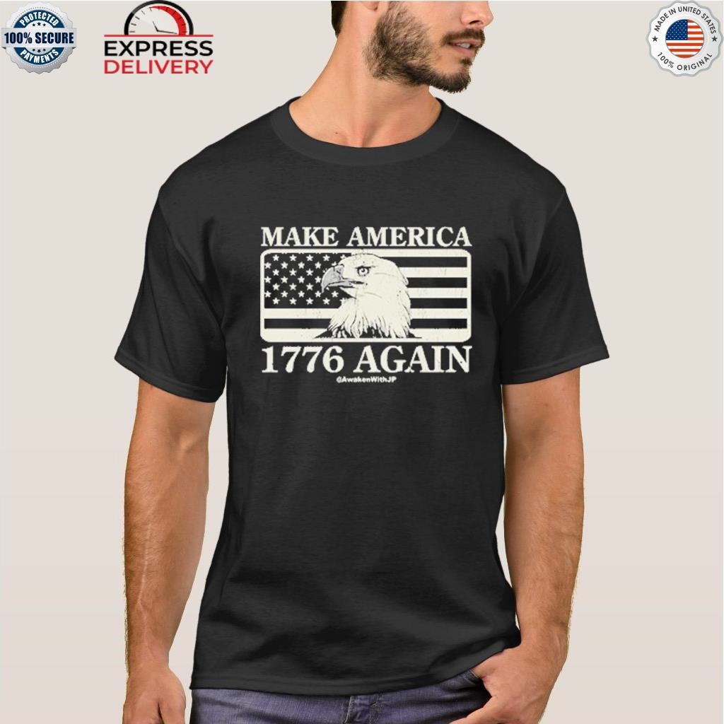 Make america 1776 again shirt
