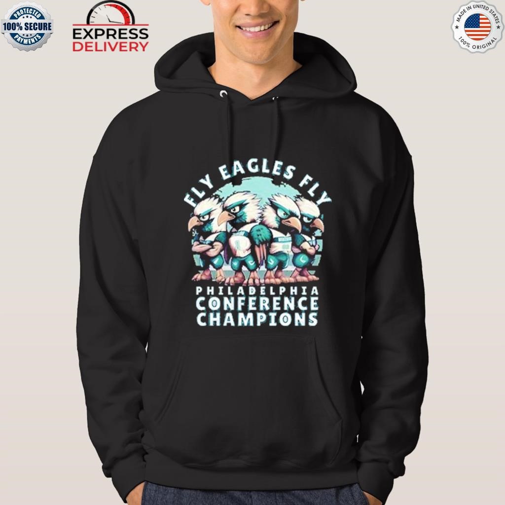 Fly eagles fly Philadelphia eagles conference champions shirt, hoodie,  sweater, long sleeve and tank top