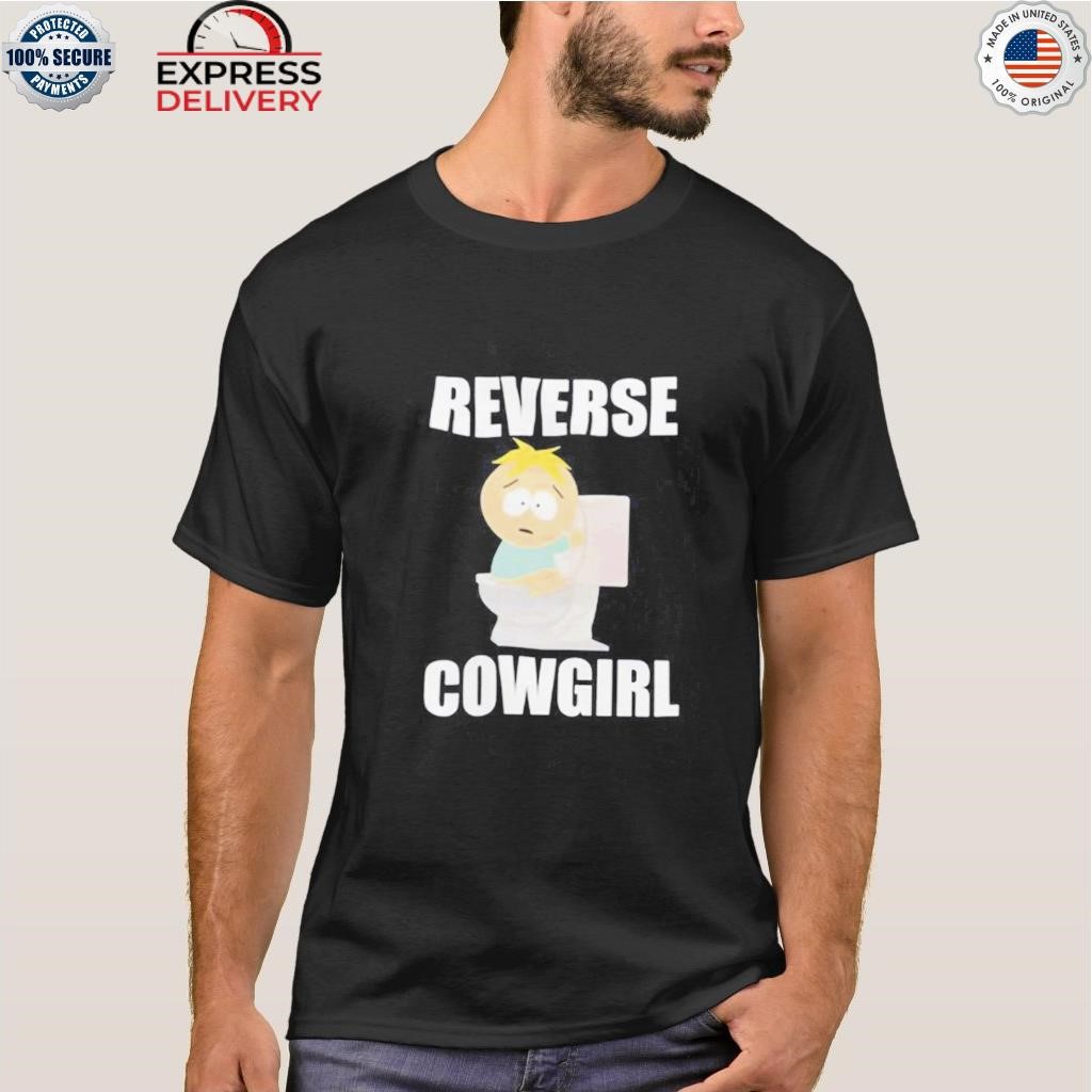 Reverse cowgirl butters stotch shirt, hoodie, sweater, long sleeve and tank  top