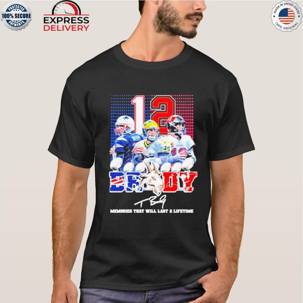 Tom brady 12 tampa bay buccaneer memories that will last a lifetime  signature shirt, hoodie, sweater, long sleeve and tank top