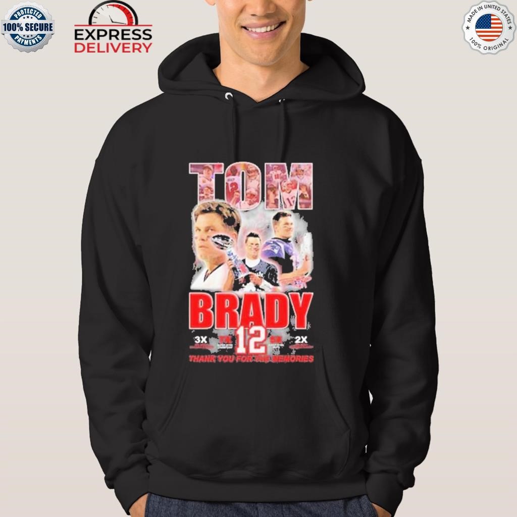 Tom Brady thank you for the memories shirt, hoodie, sweater and