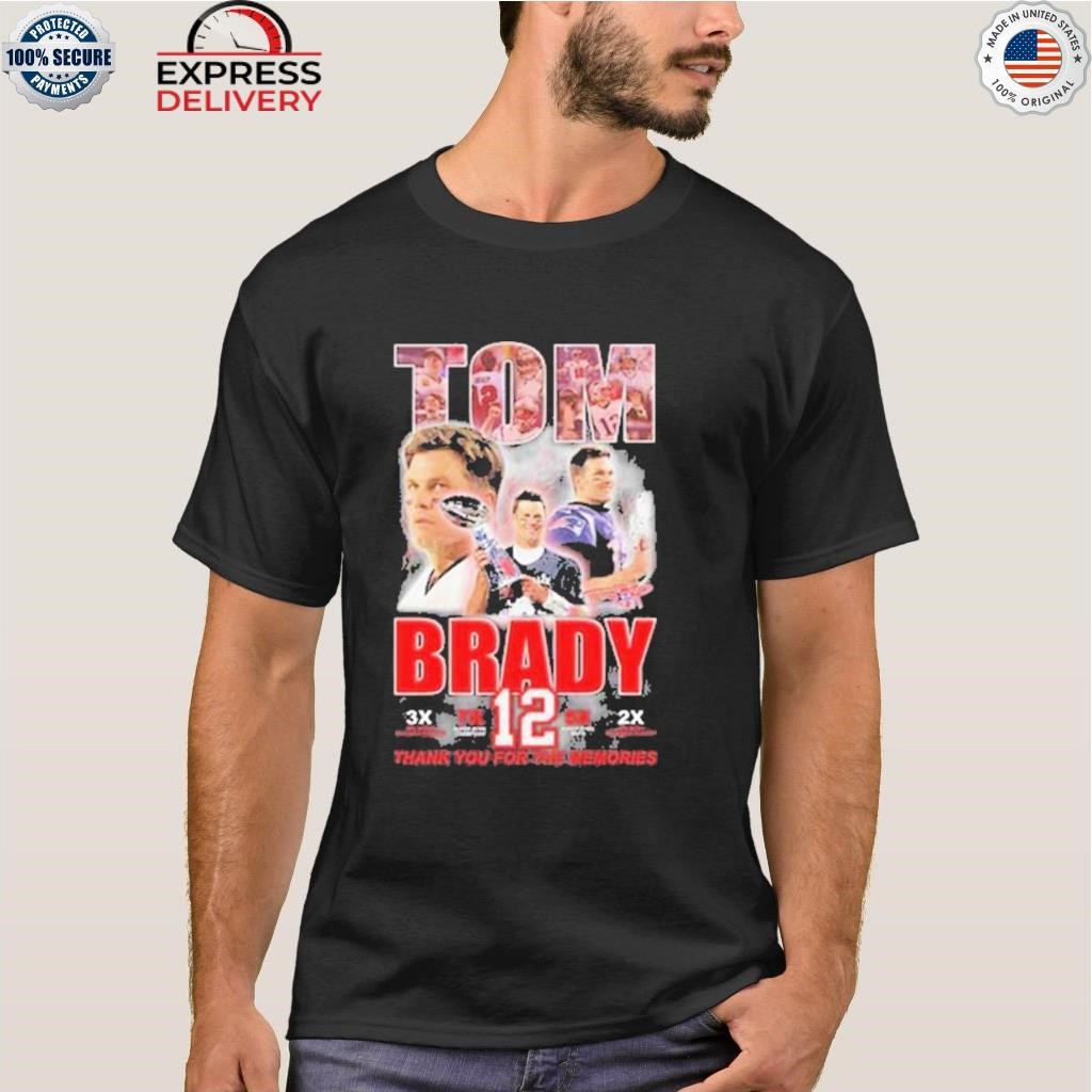 12 Tom Brady New England Patriots Thank You For The Memories Shirt