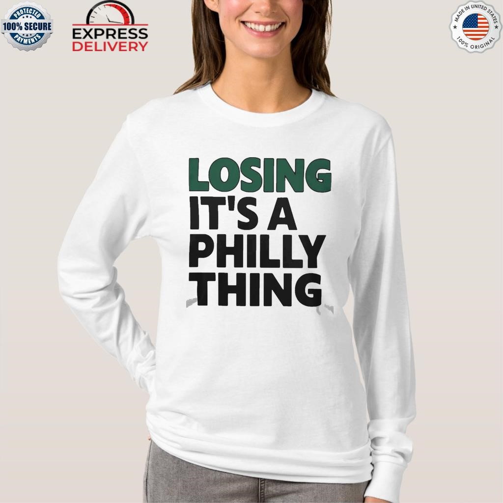 It's A Philly Thing Shirt White / 2XL