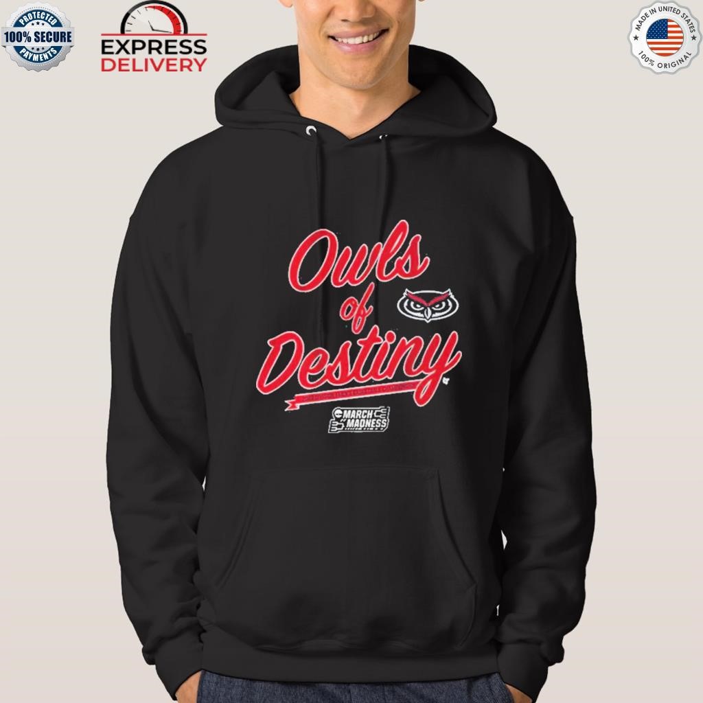 Fau Basketball Owls Of Destiny hoodie.jpg