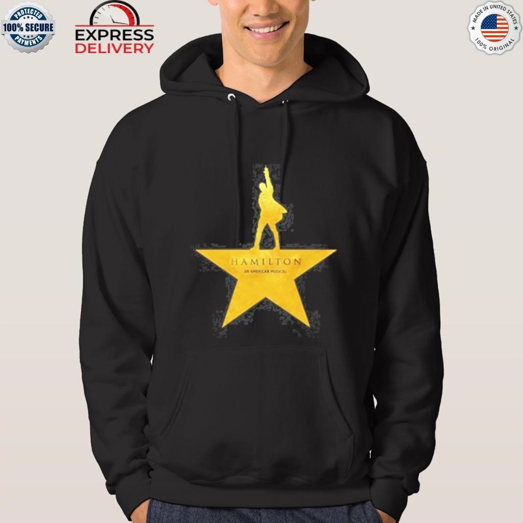 Hamilton an American musical star shirt hoodie.jpg