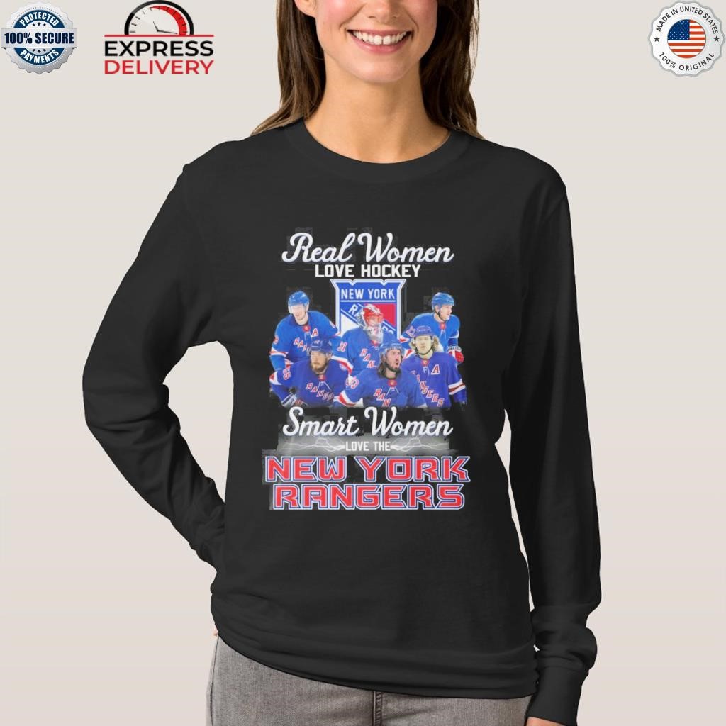 Real women love hockey smart women love New York Rangers shirt, hoodie,  sweater and long sleeve