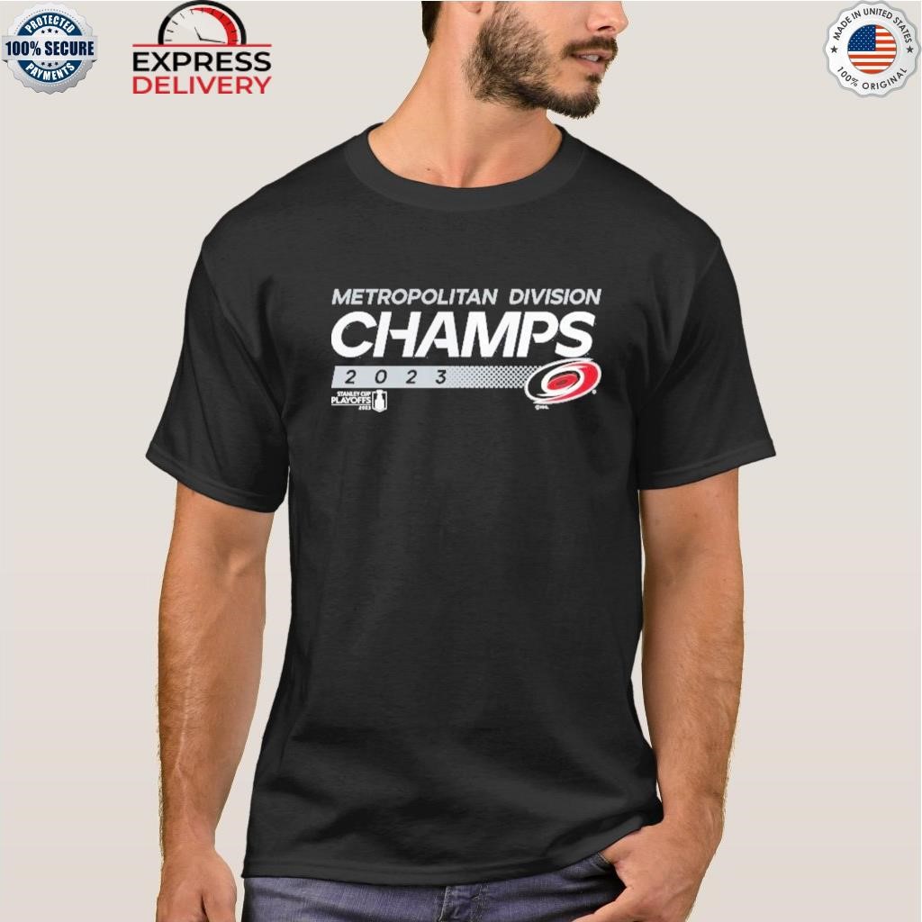 Official Back to back to back 2023 Metropolitan Division Champions Carolina  Hurricanes shirt, hoodie, sweater, long sleeve and tank top