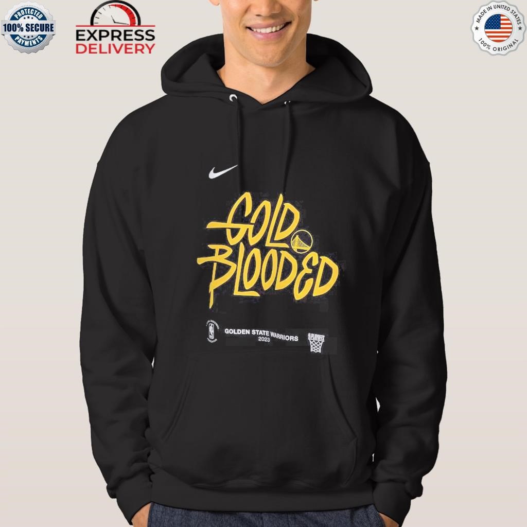 Golden State Warriors Gold Blooded 2023 NBA Playoffs Mantra shirt, hoodie,  sweater, long sleeve and tank top