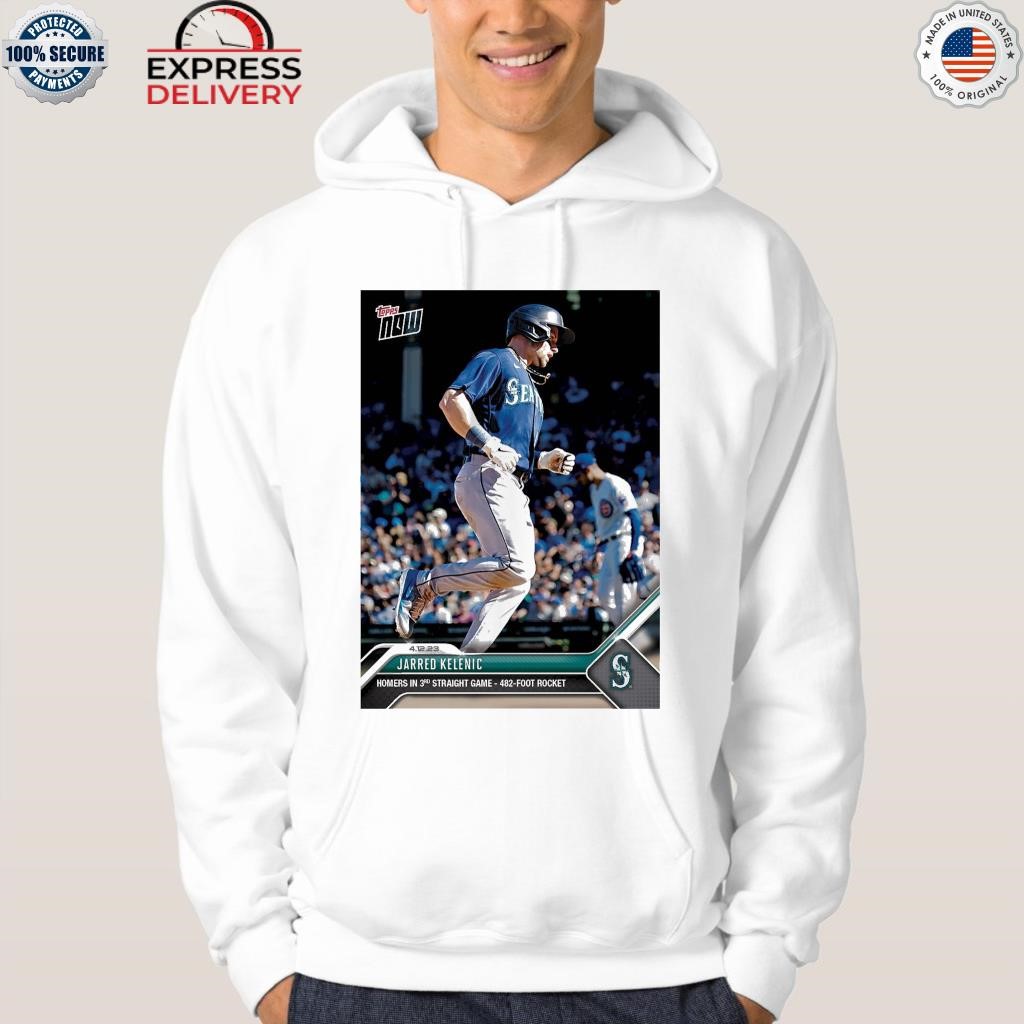 Jarred Kelenic Seattle Mariners 2023 MLB Topps Now Card 108 Shirt, hoodie,  sweater, long sleeve and tank top