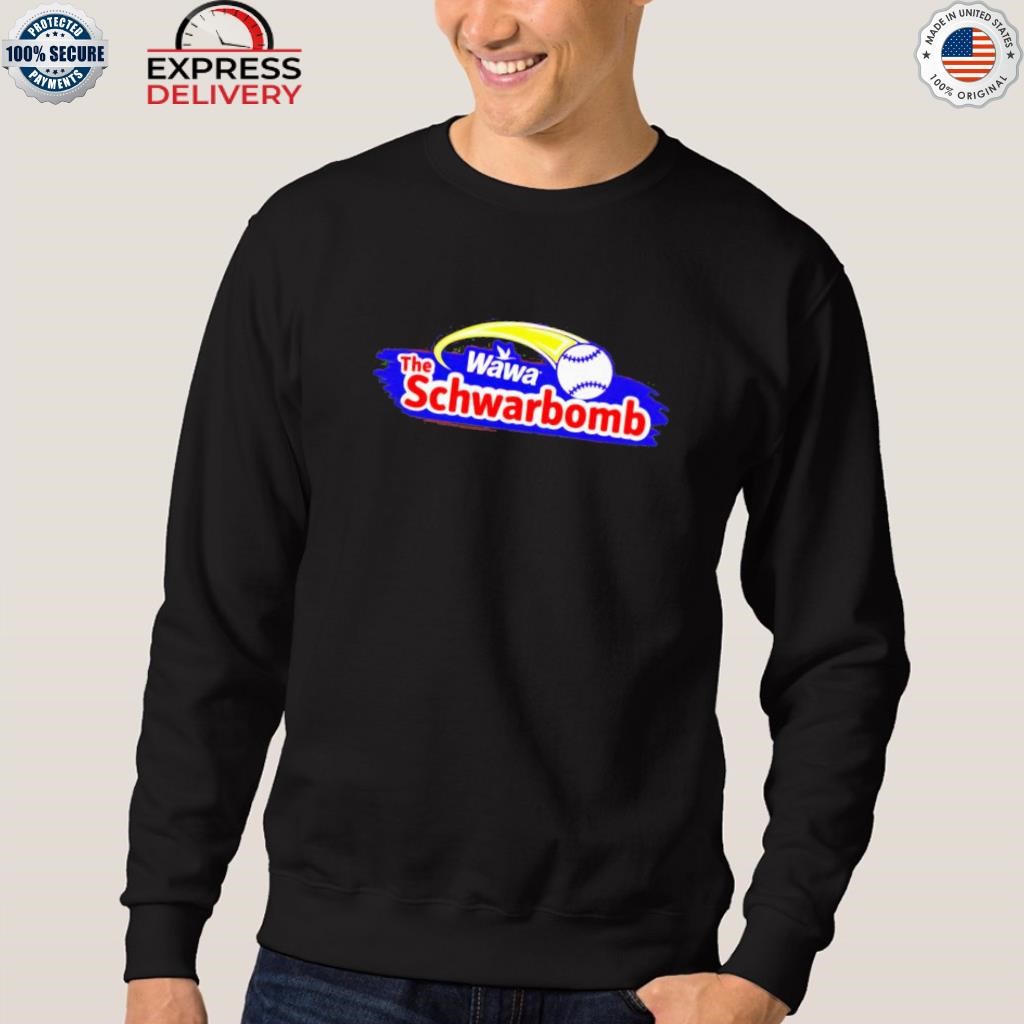 Official Kyle schwarber wawa the schwarbomb shirt, hoodie, sweater