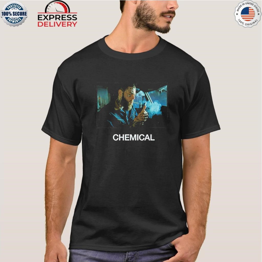 Post malone chemical shirt, hoodie, sweater, long sleeve and tank top