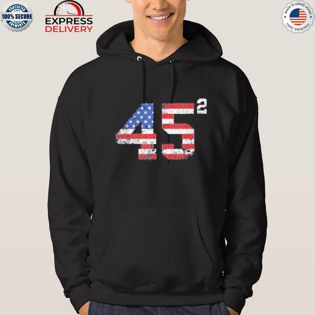 Trump 2024 45 squared shirt hoodie.jpg