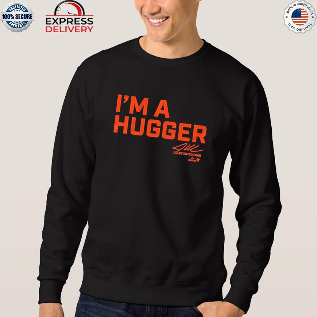 Adley Rutschman I'm A Hugger Shirt