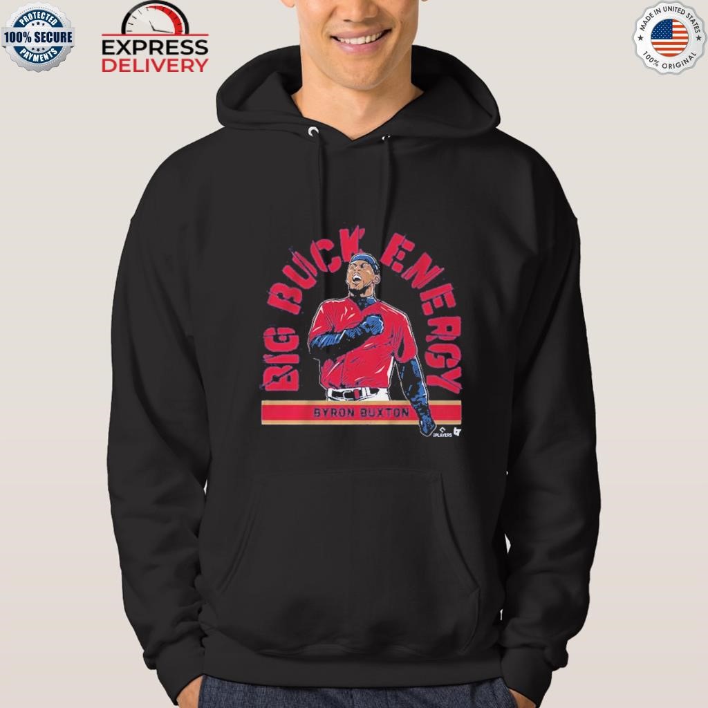 Buxton big buck energy shirt hoodie.jpg