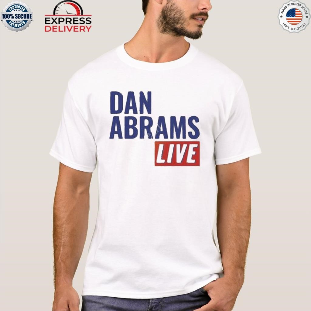 Dan Abrams live shirt