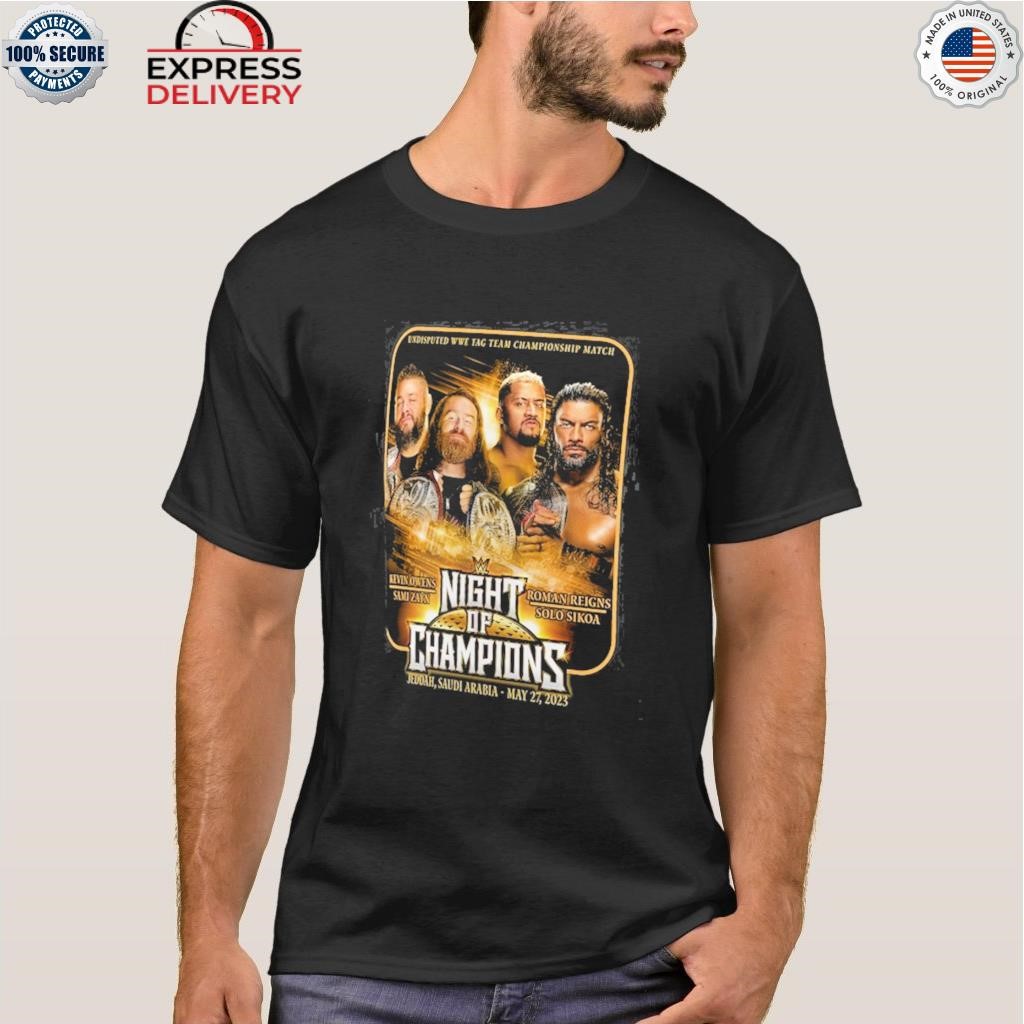 Kevin owens and samI zayn vs. roman reigns and solo sikoa night of champions matchup shirt