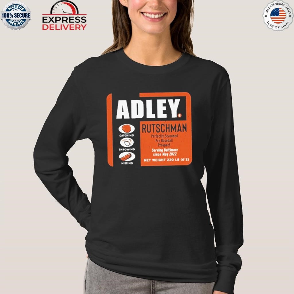 Official Adley Rutschman Perfectly Seasoned Shirt, hoodie, sweater, long  sleeve and tank top