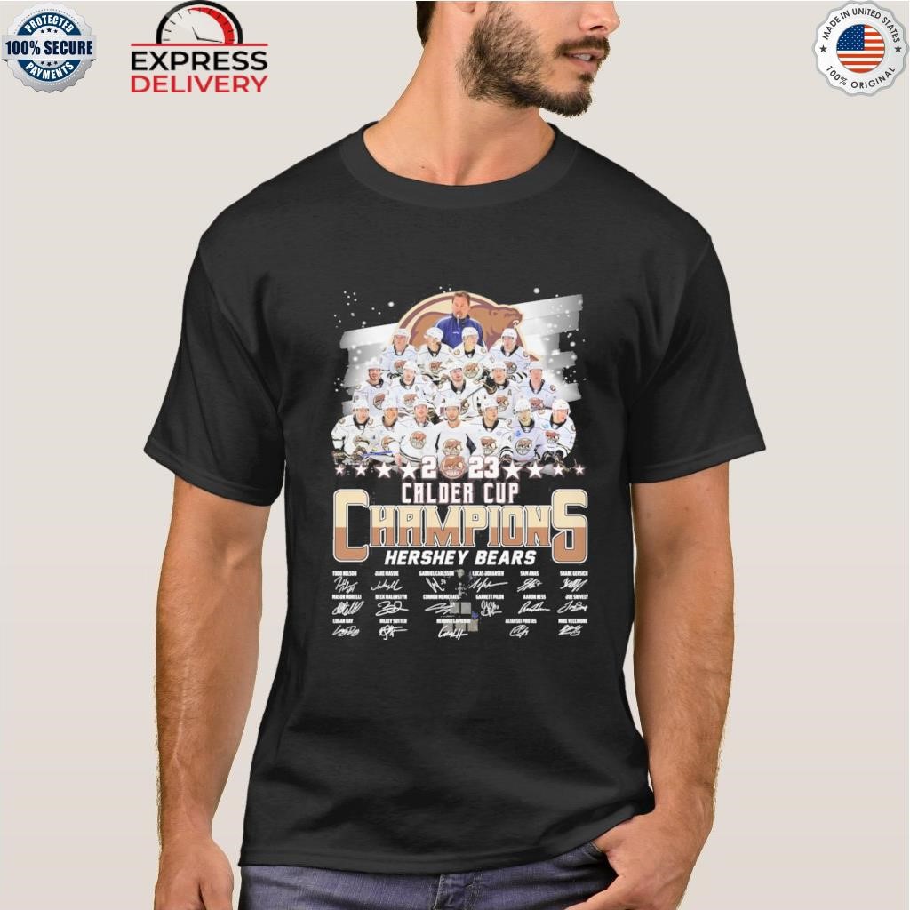 Calder cup champions hershey bears 2023 shirt, hoodie, longsleeve tee,  sweater