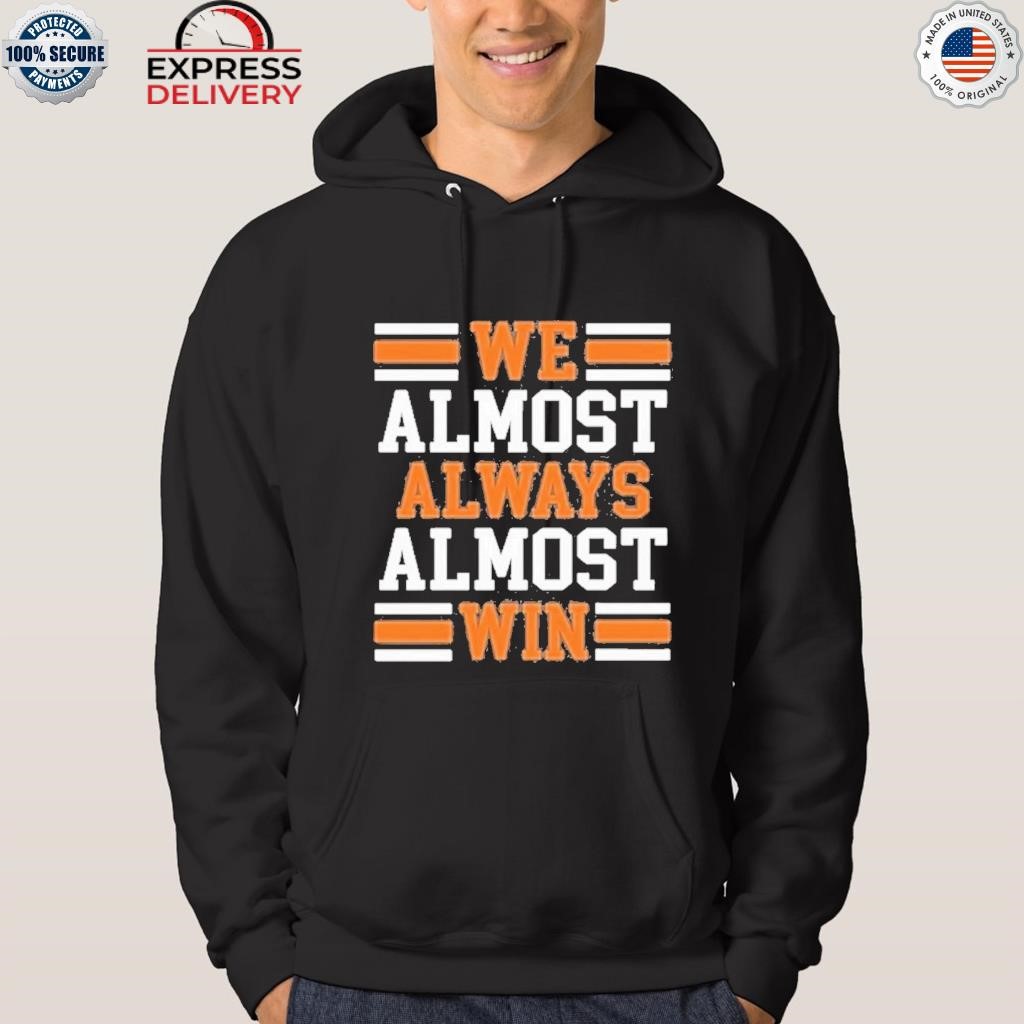 Denny hamlin we almost always almost win T-shirts, hoodie, sweater, long  sleeve and tank top