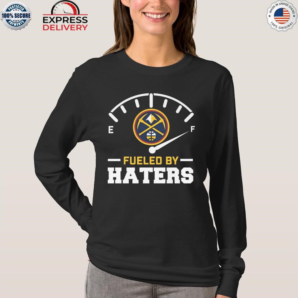 Dallas Cowboys fueled by Haters shirt, hoodie, sweater, long sleeve and  tank top