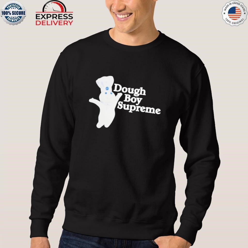 Design dough Boy Supreme T-Shirt, hoodie, sweater, long sleeve and tank top