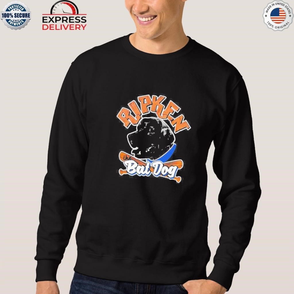 Ripken The Bat Dog Shirt, hoodie, sweater, long sleeve and tank top