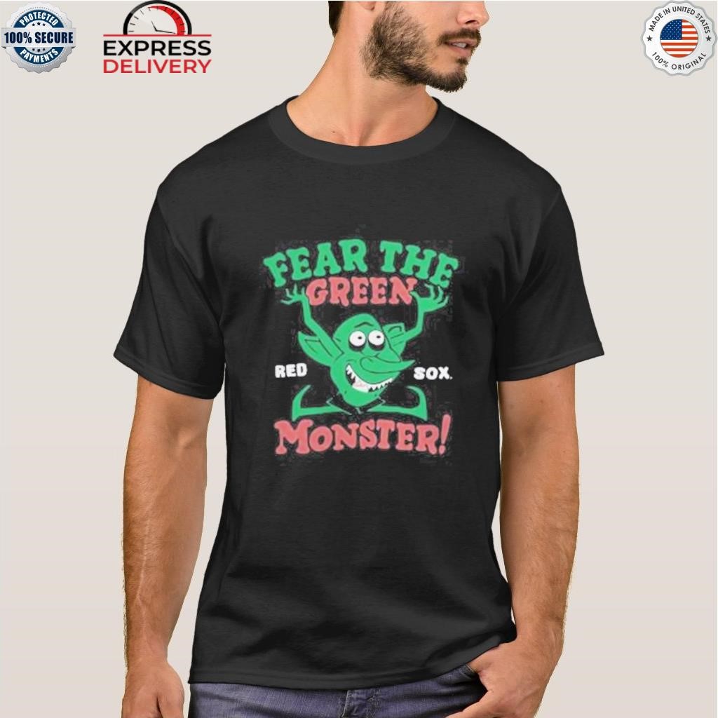 Boston Red Sox fear the green monster shirt - Limotees