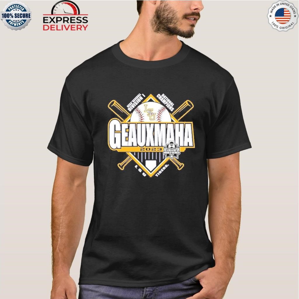 Geauxmaha LSU Tigers Baseball World Series Champions Tee Shirt