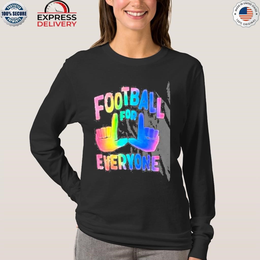 Nflshop store NFL Football for everyone pride month shirt, hoodie, sweater,  long sleeve and tank top