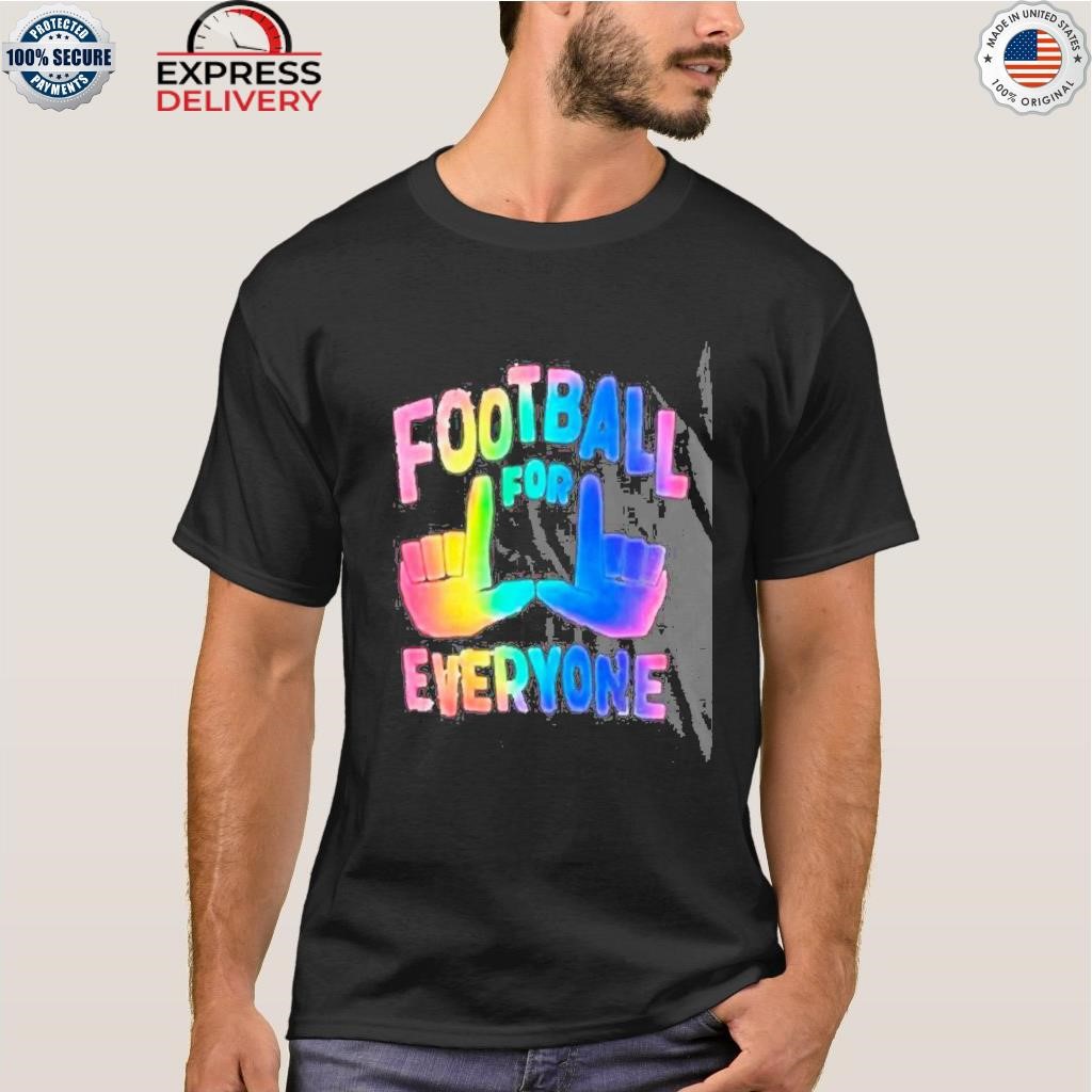 NFL Football for everyone pride month shirt, hoodie, sweater, long