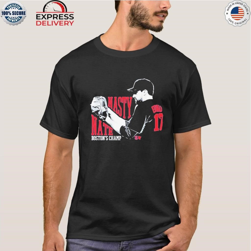Nathan eovaldI nasty nate shirt, hoodie, sweater, long sleeve and tank top