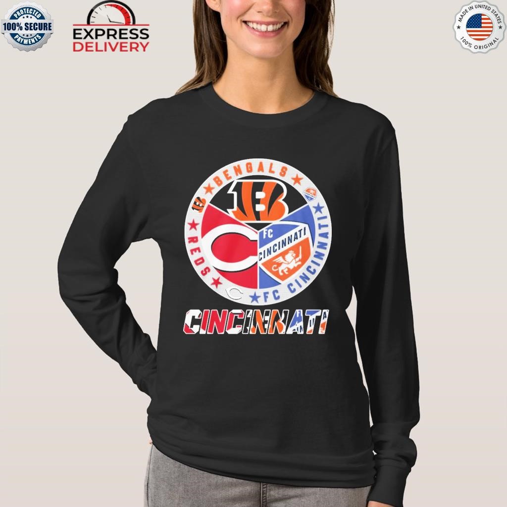 CincinnatI bengals fc cincinnatI cincinnatI reds Shirt, hoodie, sweater,  long sleeve and tank top