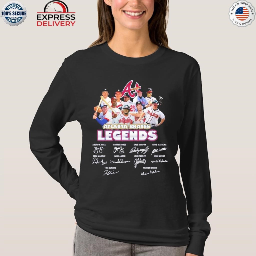 Official atlanta braves legends signatures T-shirt, hoodie, sweater, long  sleeve and tank top