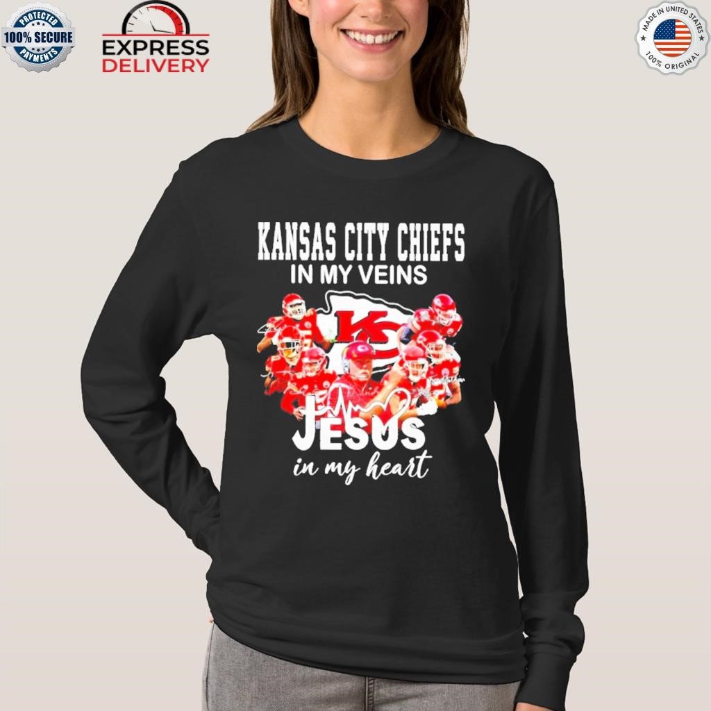 Kansas City Chiefs in my veins Jesus in my heart shirt