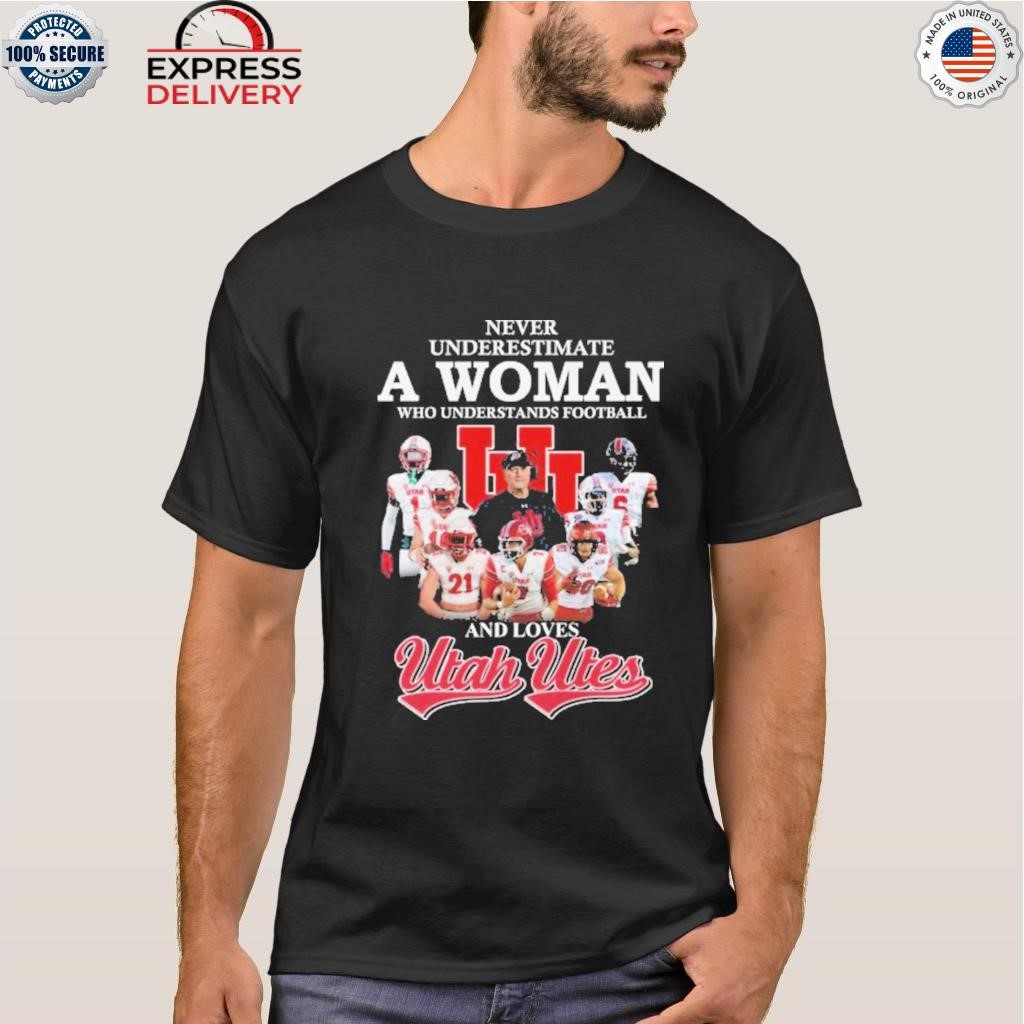 Buy Never Underestimate A Woman who Understands Football and Loves