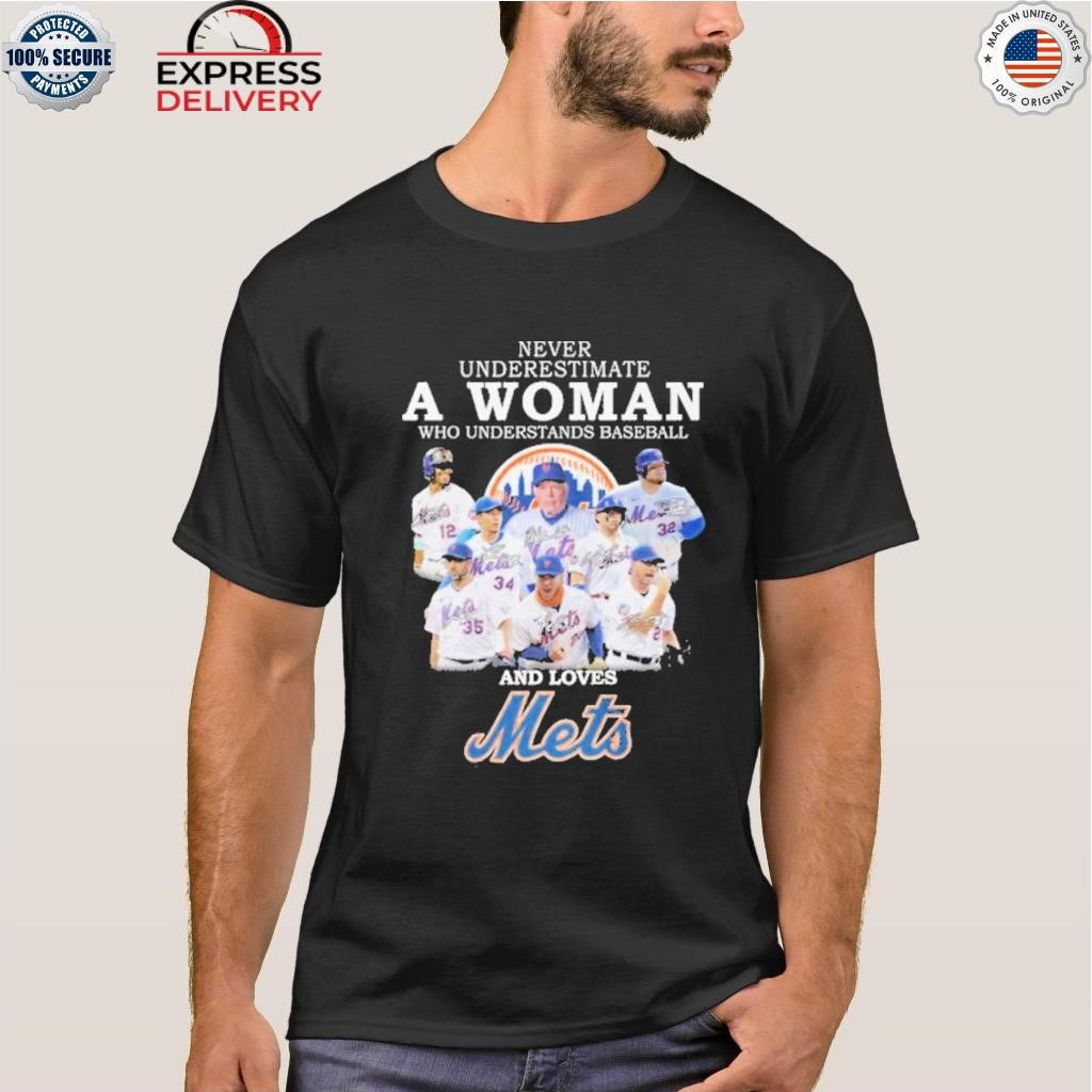 Official Never underestimate a woman who understands baseball and