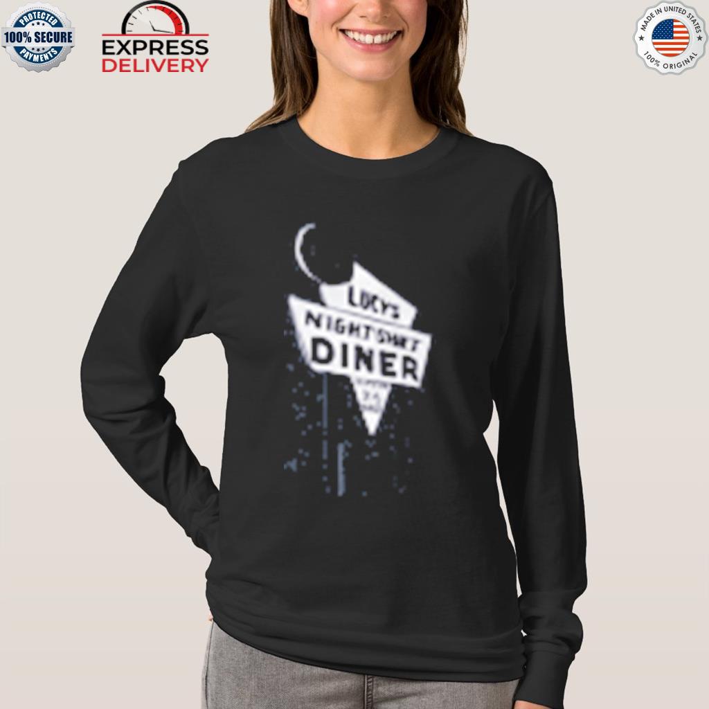 Product official lucy dacus merch lucy's night shift diner shirt, hoodie,  sweater, long sleeve and tank top