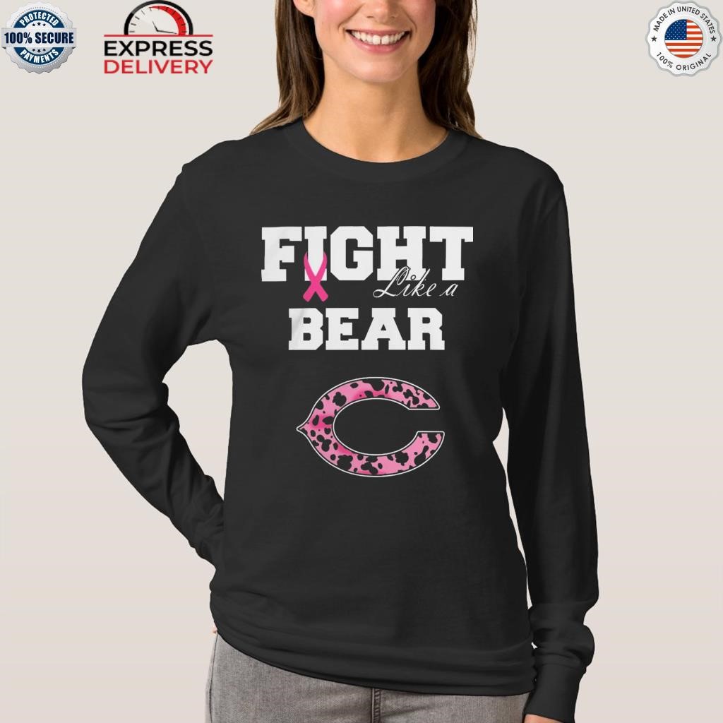 2023 Breast Cancer Fight Like A Chicago Bears Shirt, hoodie, sweater, long  sleeve and tank top