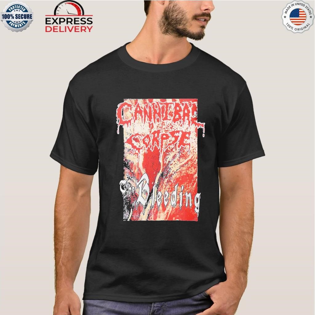 Cannibal corpse the bleeding T-shirt, hoodie, sweater, long sleeve